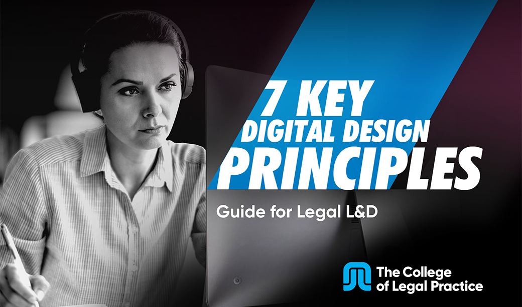 7 key digital design principles - College of Legal Practice