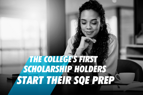 The College’s first scholarship holders start their preparation for the SQE