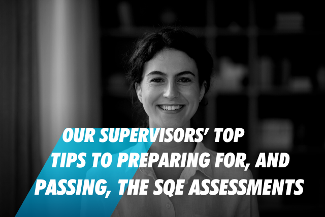 Our supervisors’ top tips to preparing for, and passing, the SQE ...