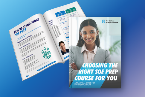 The College of Legal Practice launches free guide to help students choose the right SQE preparation course
